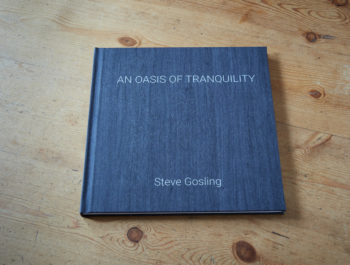 An Oasis Of Tranquility A New Limited Edition Book By Steve Gosling